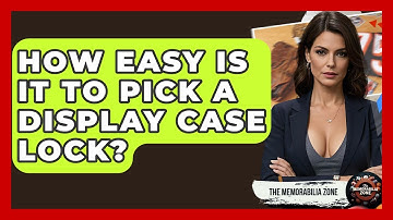 How Easy Is It To Pick A Display Case Lock? - The Memorabilia Zone