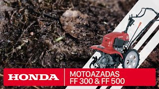 Motoazadas Honda FF300 y FF500 para el aficionado exigente