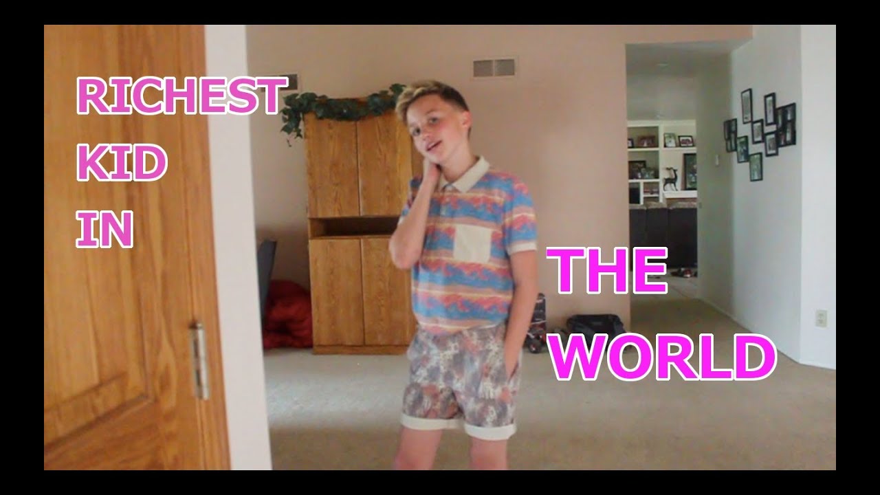 Richest Kid In The World - Youtube 589