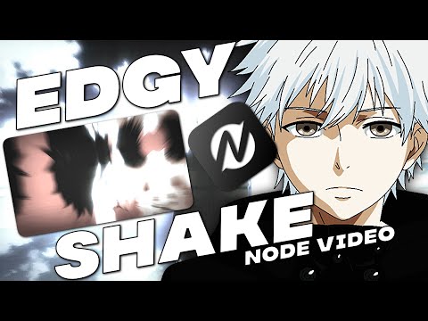 how to do edgy shake like after effects | node video tutorial
