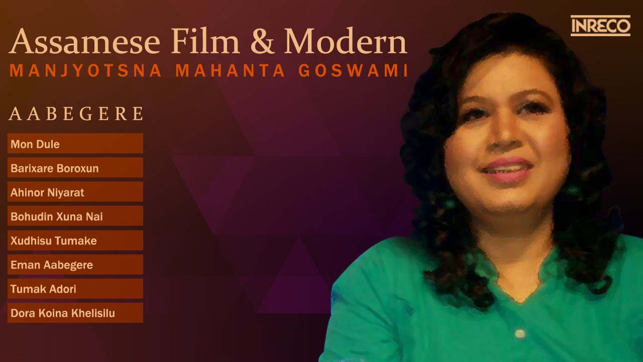 Assamese Film  Pop Songs Collection  Manjyotsna Mahanta Goswami  Aabegere