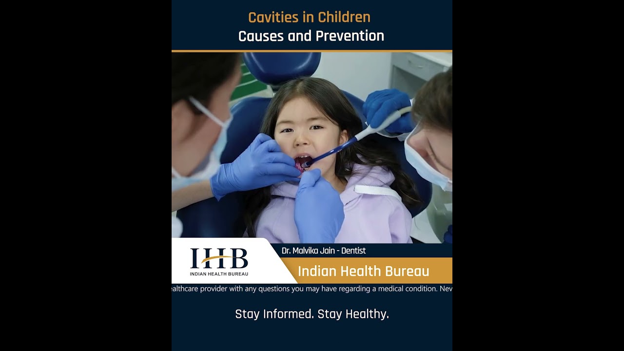 Cavities in Children Causes and Prevention_बच्चों में कैविटी कारण और रोकथाम...