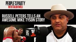 Russell Peters Tells An Awesome Mike Tyson Story On The Champ's Unique Genius | People's Party Clip