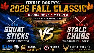 Triple Bogey’s 2026 Fall Classic — Round of 16 · Match 8