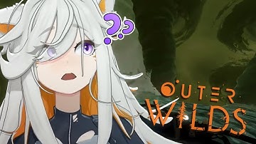 deme plays Outer Wilds #4