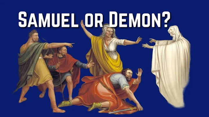 Did the Witch of Endor see Samuel or a Demon?