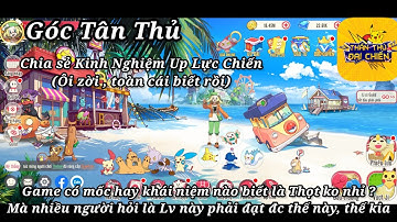 Thần Thú Đại Chiến (Góc Tân Thủ) Chia sẻ Kinh Nghiệm và Up Lực Chiến trong Game - Chuẩn bị SK lấy S+