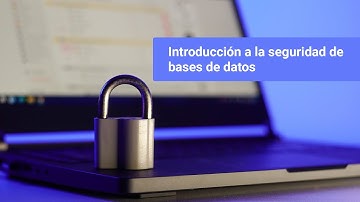 Introducción a la seguridad de bases de datos