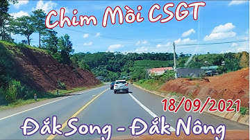 CHIM MỒI CSGT Đắk Nông Tuyến QL14 trạm thu phí xã Nâm Njang huyện Đắk Song tỉnh Đắk Nông
