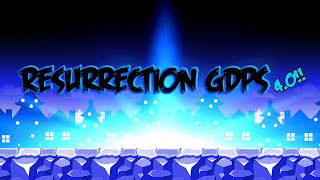 Resurrection Gdps 4.0 Launch Trailer