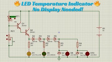 LED Temperature Indicator Circuit using Thermistor and Transistors | Proteus Simulation
