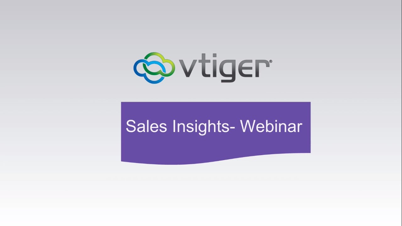 Vtiger Sales Insights [Webinar]