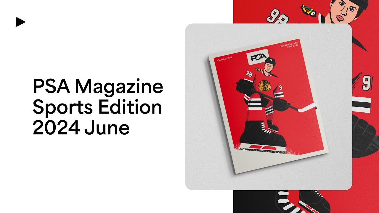 June 2024 Preview: PSA Magazine • Sports Edition - YouTube