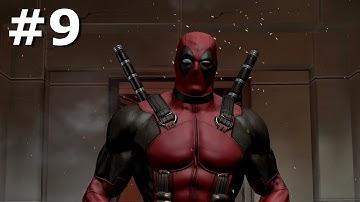 Deadpool Gameplay Walkthrough Part 9