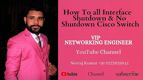 How to all interface Shutdown & No Shutdown Cisco switch #vipnetworkingengineer