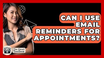 Can I Use Email Reminders For Appointments? - TheEmailToolbox.com