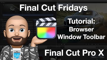 Final Cut Pro X Tutorial -  Viewing Footage in Browser