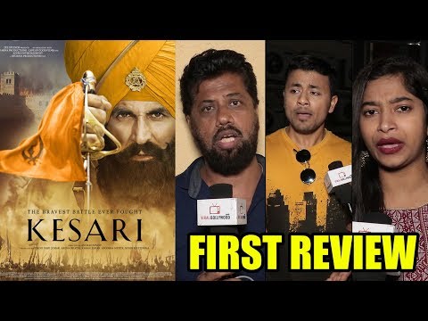 Kesari Movie Review | First Show Review | Akshay kumar, Parineeti Chopra