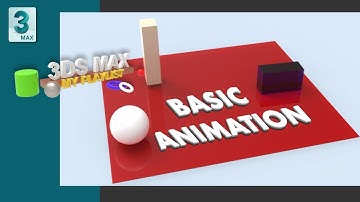 Basic animation in 3Ds MAX | Beginner