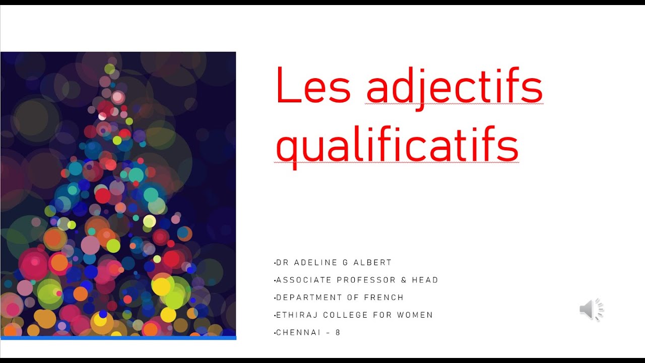 Les adjectifs qualificatifs