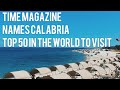 TIME MAGAZINE NAMES CALABRIA TOP 50 IN THE WORLD TO VISIT in 2022!! #calabria #calabriadreaming