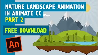 Nature Landscape in Animate CC. ANIMATION. Part 2 (Download Project for FREE)