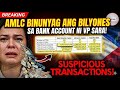 YARI! AMLC BINUNYAG ANG BILYONG SUSPICIOUS TRANSACTION SA BANK ACCOUNT NI VP SARA