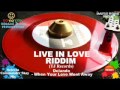 Live In Love Riddim Mix [May 2012] TJ Records