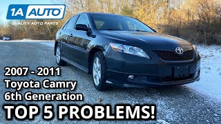 Top 5 Problems Toyota Camry Sedan 2007-2011 6th Generation