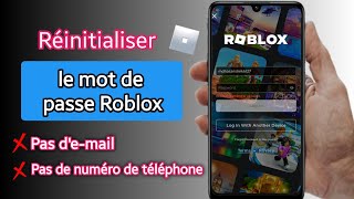 Comment récupérer un compte Roblox sans e-mail ni numéro de téléphone (2023)