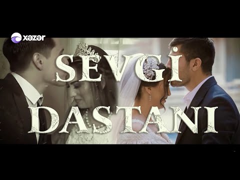 Sevgi Dastanı (Sənədli Film) - 08.11.2022