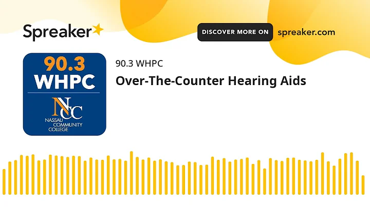 Over-The-Counter Hearing Aids