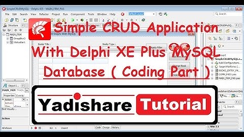 Source Code Simple CRUD Apps Delphi XE Plus MySQL Database | Coding Part