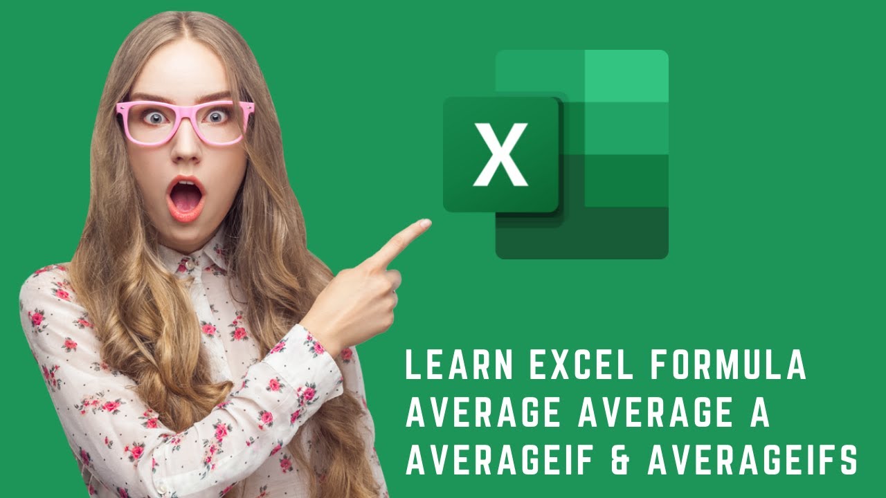 Learn Excel Formula Average, Average A, Averageif & Averageifs for ...