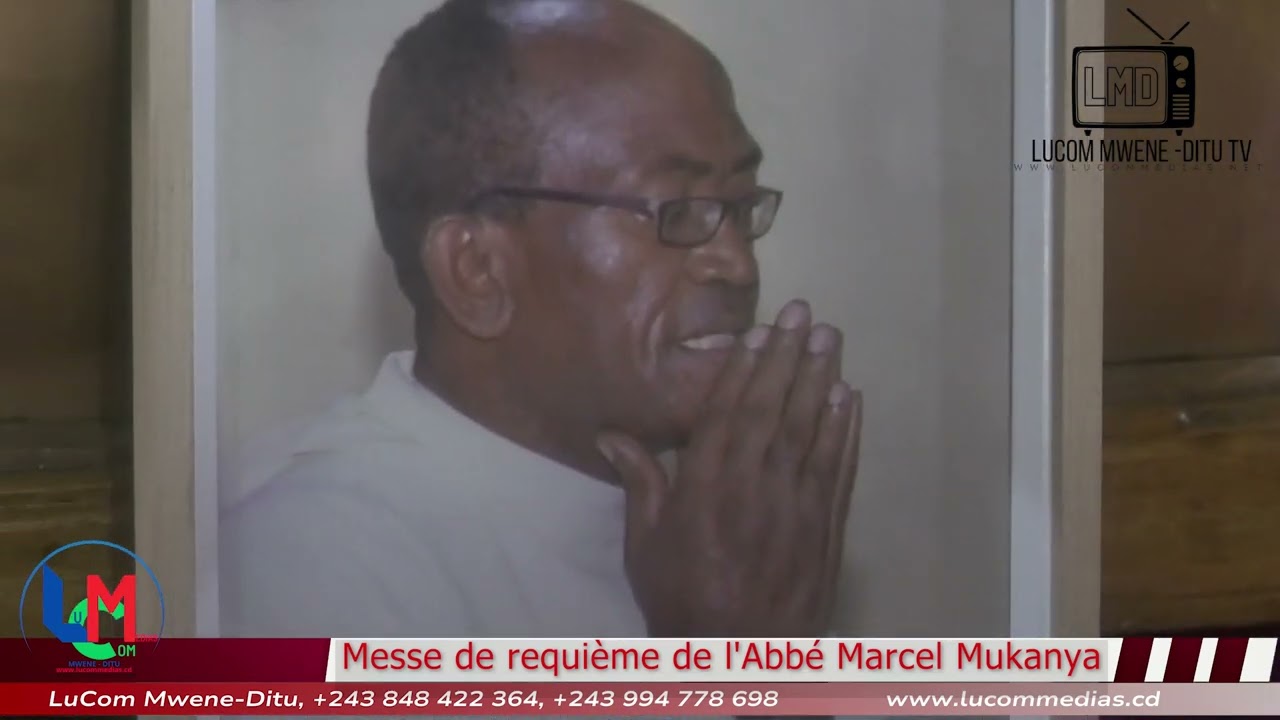 😭TSHILOMBA : 😭ADIEU ABBÉ MARCEL MUKANYA KALOMBO ET BRAVO À SEM JEAN CLAUDE MUSAAS MANYONG 💪
