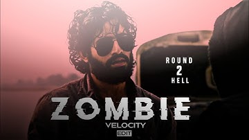 ONE DANCE - ZOMBIE PART 2 EDIT | R2H EDIT | VELOCITY EDIT STATUS 🥵#round2hell