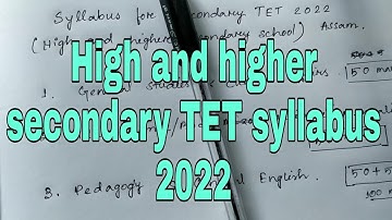 Details syllabus for Assam High & Higher secondary TET 2022