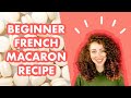 Easy French Macaron Recipe | Beginner Step by Step Guide (FOOLPROOF)