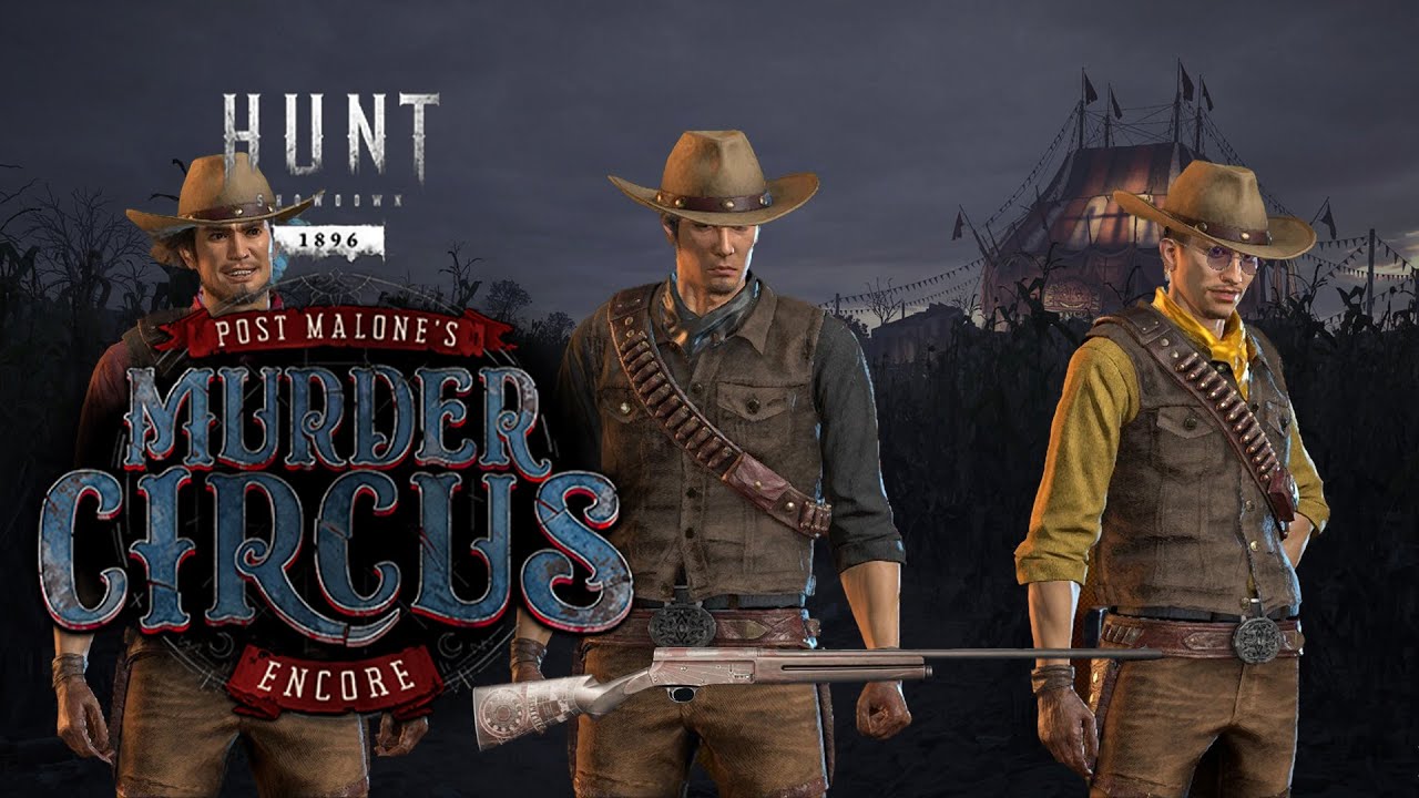 Hunt: Showdown 1896 Post Malone’s Murder Circus Encore Highlight Vol.25 ...