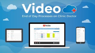 End of Day Processes on ClinicDr