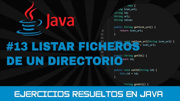 13. Ejercicios resueltos de JAVA:  Listar ficheros de un directorio