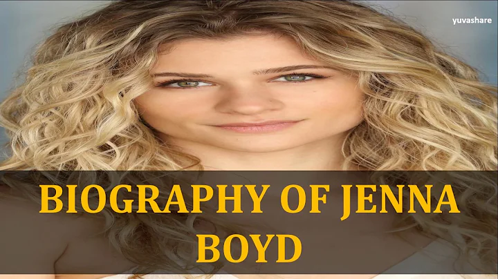 BIOGRAPHY OF JENNA BOYD