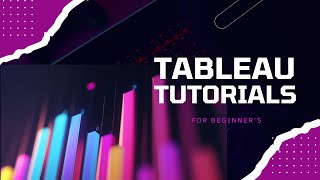 Beginner's Guide to Tableau | Tour of the Tableau Interface | #Tableau Course #1