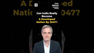 Can India Really Become a Developed Nation by 2047? | How India&#39;s Economy Works | The Core