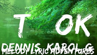 DENNIS, Karol G, Maluma - Tá OK (Remix) (Letra/Lyrics) ft. MC Kevin o Chris  | 25mins - Feeling yo