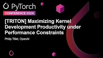 [TRITON] Maximizing Kernel Development Productivity Under Performance Constraints - Philip Tillet
