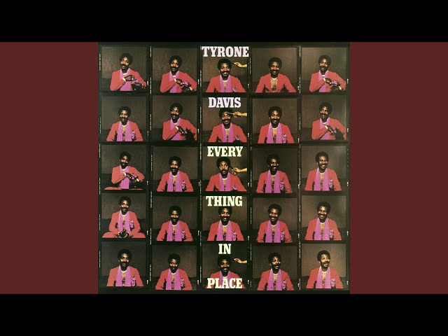 Tyrone Davis - Just My Luck