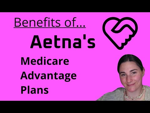 Vidéo: Plans Avantage Aetna Medicare: Comprendre Vos Choix