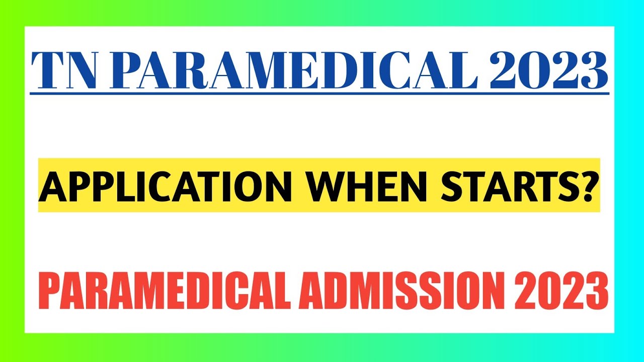 TN PARAMEDICAL 2023 COUNSELLING | PARAMEDICAL ADMISSION | TN PARAMEDICAL APPLICATION 2023