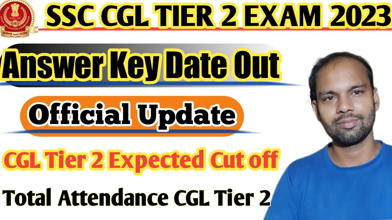 ssc cgl tier 2 answer key date | ssc cgl tier 2 expected cut off | cgl ...